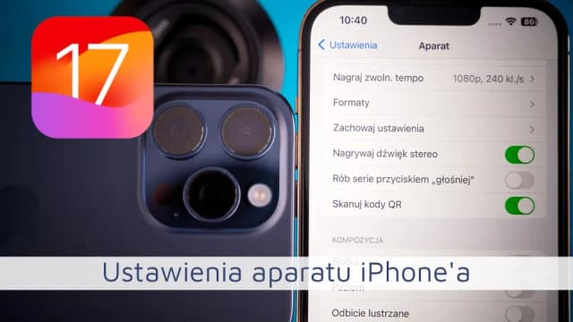 Jak ustawić aparat w iPhone 13, aby uniknąć słabych zdjęć